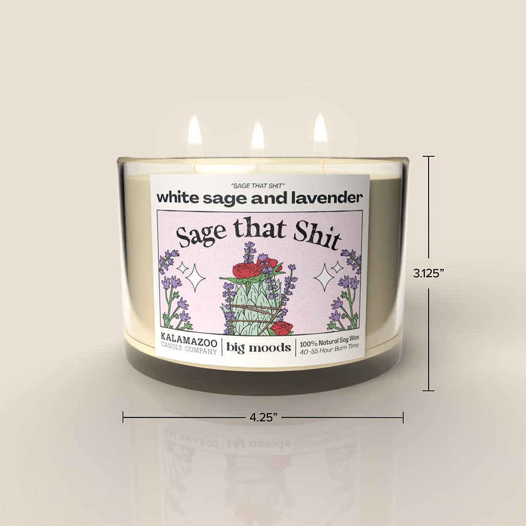"Sage That Shit" 3-Wick Soy Candle - Sage & Lavender - 14oz