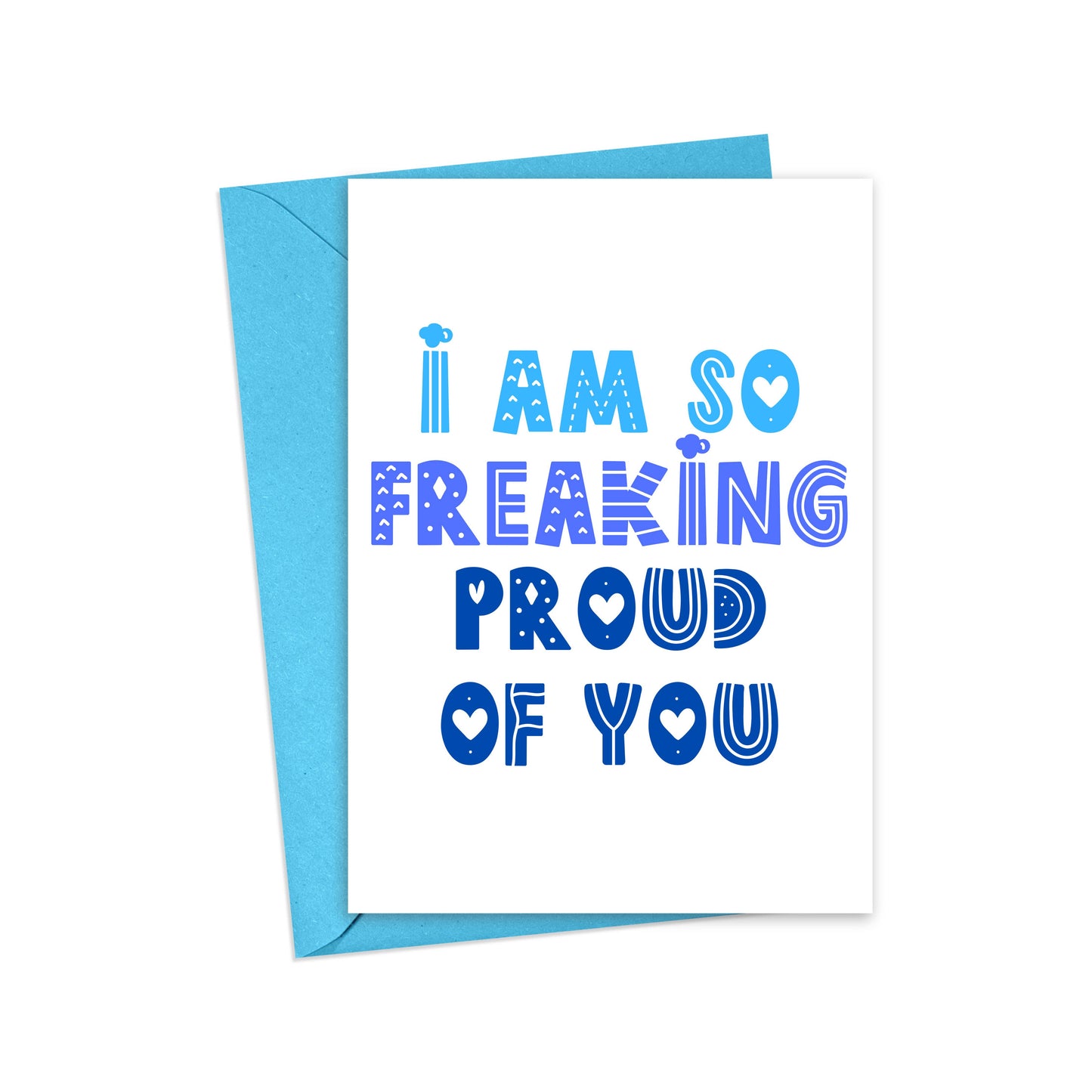 So Freaking Proud Congratulations Card