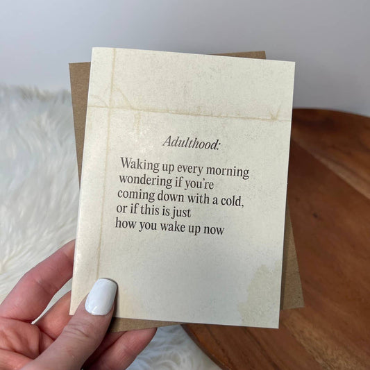 "Adulthood: Waking Up Every Morning" Card